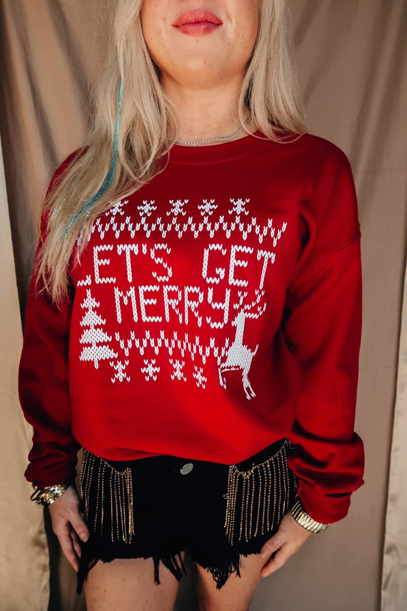 [Let's Get Merry] Sweatshirt